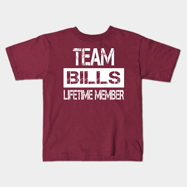 Bills Name - Team Bills Lifetime Member Kids T-Shirt by SaundersKini